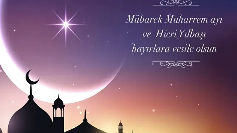 Hicri Yeni Yıl ve Muharrem Ayı İslam Âleminde Dualarla Karşılandı