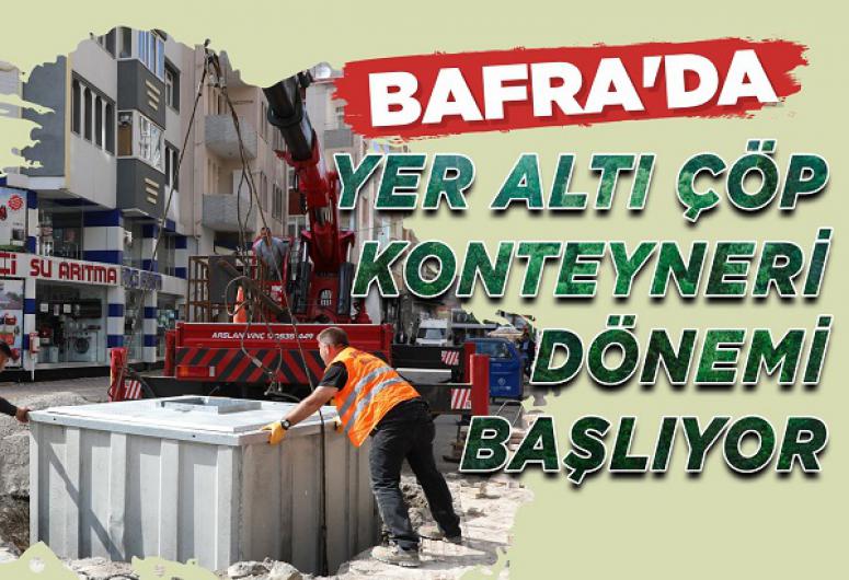 YER ALTI ÇÖP KONTEYNERİ DÖNEMİ BAŞLIYOR