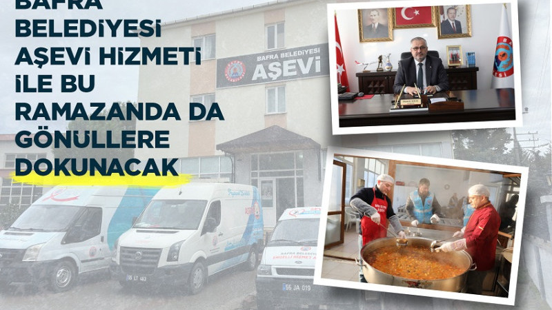 BAFRA AŞEVİ RAMAZANA HAZIR 