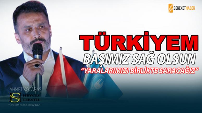 Başkan Ahmet Kocabaş, “yaralarımızı birlikte saracağız”