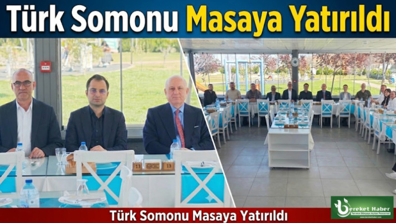 Somonun Geleceği Yakakent’te Konuşuldu 