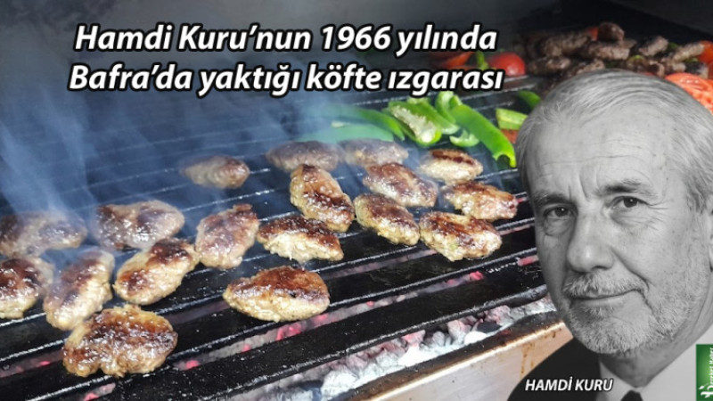 Bir Izgaranın Dumanında Saklı Hayat: Hamdi Kuru