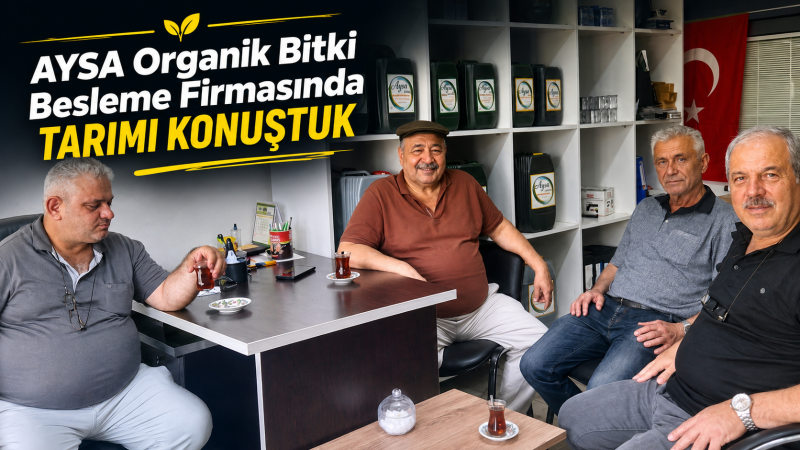 Tarımın Gündemi AYSA Organik Bitki Besleme'de Masaya Yatırıldı