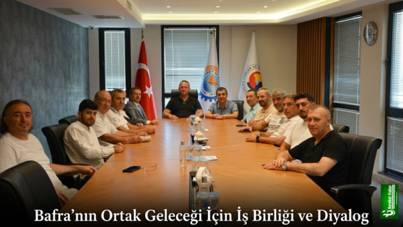 Bafra’nın Ortak Geleceği İçin İş Birliği ve Diyalog