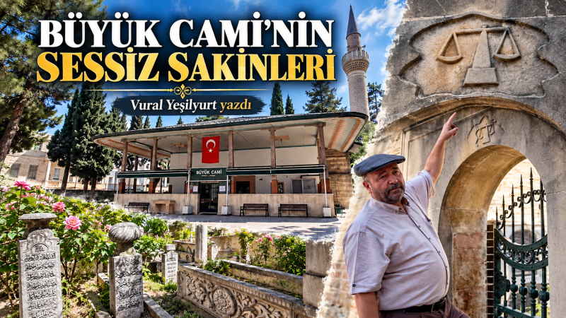 PEKİ, CAMİ BAHÇESİNDE NEDEN MEZAR VAR?