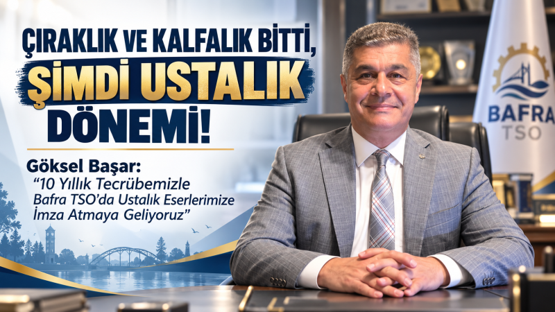 ÇIRAKLIK VE KALFALIK BİTTİ, ŞİMDİ USTALIK DÖNEMİ!
