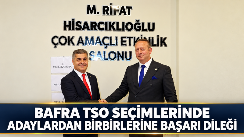ADAYLAR BİRBİRLERİNE BAŞARILAR DİLEDİ 