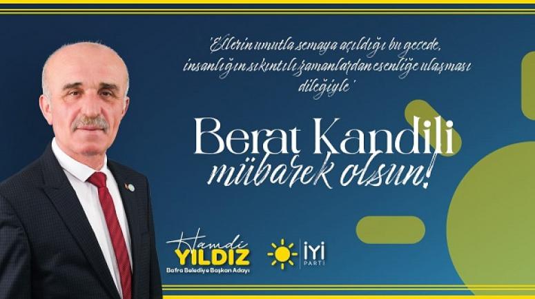 Hamdi Yldız'dan Berat Kandili Mesajı