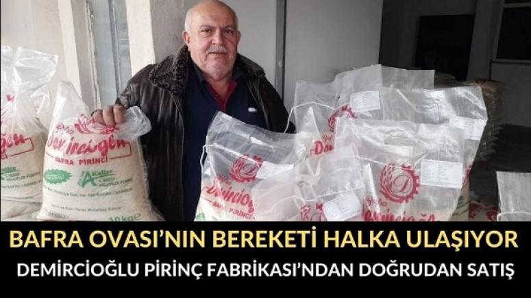 Bafra Ovası’nın Bereketi Halka Ulaşıyor: Demircioğlu Pirinç Fabrikası’ndan Doğrudan Satış