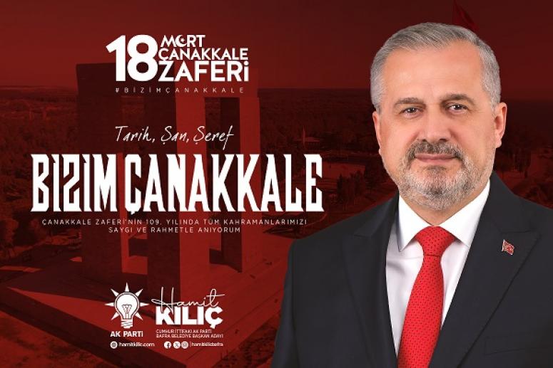 BAŞKAN HAMİT KILIÇ’IN  18 MART ÇANAKKALE ZAFERİ VE ŞEHİTLERİ ANMA GÜNÜ MESAJI