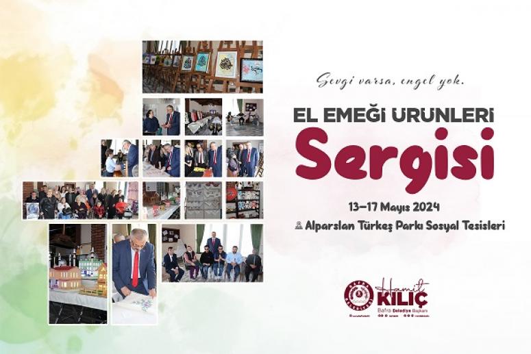 EL EMEĞİ ÜRÜNLERİ GÖRÜCÜYE ÇIKIYOR