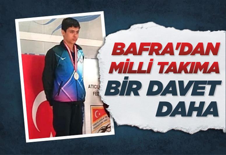 BAFRA'DAN MİLLİ TAKIMA BİR DAVET DAHA