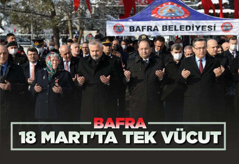 BAFRA 18 MART'TA TEK VÜCUT