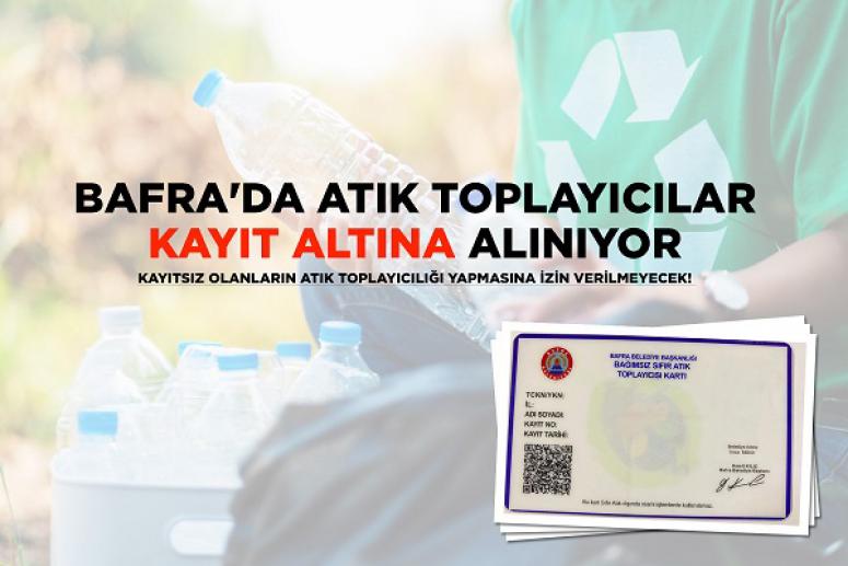 ATIK TOPLAYICILAR KAYIT ALTINA ALINIYOR