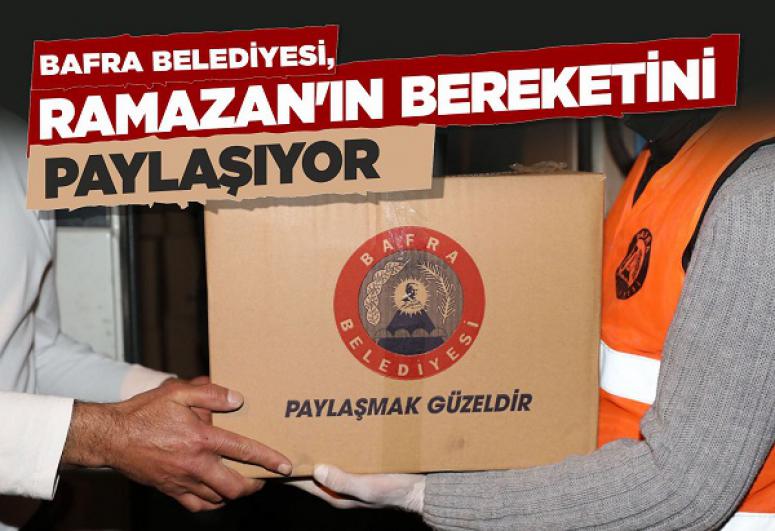 BAFRA BELEDİYESİ, RAMAZAN’IN BEREKETİNİ PAYLAŞIYOR