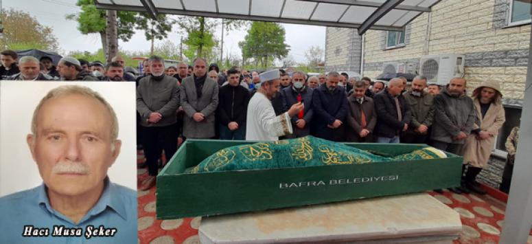 Hacı Musa Şeker son yolculuğuna dualarla uğurlandı