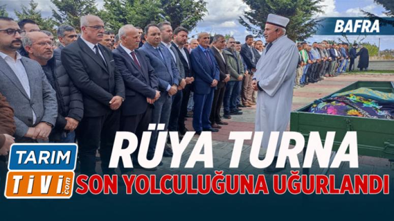 Rüya Turna Son Yolculuğuna Uğurlandı